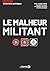 Le malheur militant