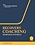 Recovery Coaching Knowledge and Skills1