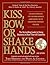 Kiss, Bow, or Shake Hands (...