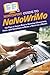 HowExpert Guide to NaNoWriMo: 101 Tips to Learn How to Develop Characters, Plots, and Storylines to Write a Novel in a Month