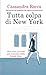 Tutta colpa di New York (Italian Edition)