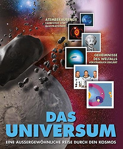 Das Universum: Eine außergewöhnliche Reise durch den Kosmos (Hardcover)