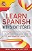 Learn Spanish with Short Stories by Language Mastery
