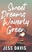 Sweet Dreams Waverly Green by Jess Davis