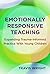Emotionally Responsive Teaching by Travis Wright