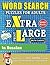 WORD SEARCH PUZZLES EXTRA L...