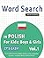 WORD SEARCH IN POLISH FOR K...