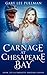Carnage at Chesapeake Bay by Gary Lee Pullman
