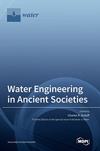 Water Engineering in Ancient Societies (Hardcover)