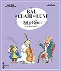 Sol & Rémi - Volume 2 Le Bal au Clair de lune avec Beethoven