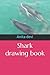 Shark drawing book