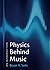 Physics Behind Music