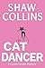 Cat Dancer (Cassia Lemon Mysteries)