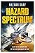 Hazard Spectrum: To The Limit — And Beyond With Britain’s Top Test Pilot