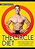 The Circle Diet - Lose Weight, Keep It Off, & Live Your Best ... by Greg Doucette