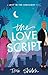 Love Script (Love in the Spotlight) by Toni Shiloh