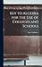 Key to Algebra for the Use of Colleges and Schools