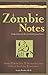 Zombie Notes: A Study Guide to the Best in Undead Literary Classics