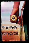 Three Shots