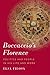 Boccaccio’s Florence: Politics and People in His Life and Work (Toronto Italian Studies)