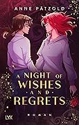A Night of Wishes and Regrets