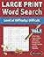 LARGE PRINT WORD SEARCH - L...