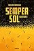 Semper Sol (Dutch Edition)