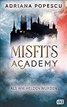 Misfits Academy: ...