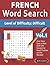 FRENCH WORD SEARCH - LEVEL ...