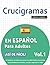 CRUCIGRAMAS EN ESPAÑOL PARA...