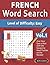 FRENCH WORD SEARCH - LEVEL ...