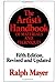 The Artist's Handbook of Materials and Techniques: Fifth Edition, Revised and Updated (Reference)