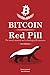 Bitcoin Red Pill: The moral, material and technological Renaissance