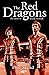 Red Dragons, The - The Stor...