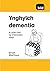 Ynghylch Dementia
