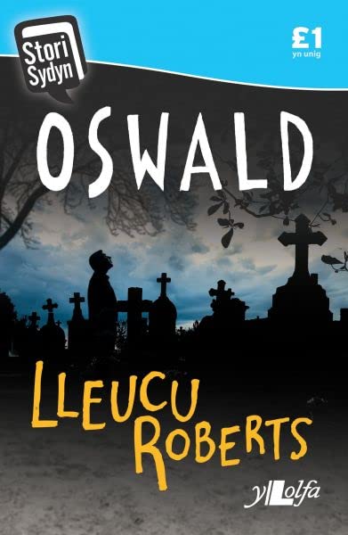 Stori Sydyn: Oswald (Welsh Edition)