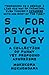 S for Psychology: A Collect...