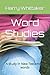 Word Studies: A study in Ne...