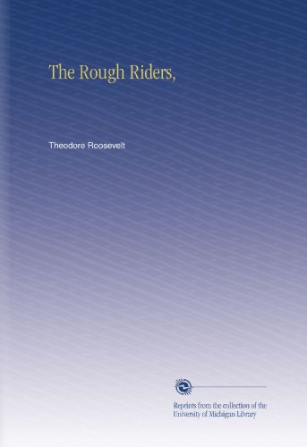The Rough Riders,
