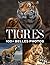 Livre photos tigres: Les 10...