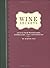 Wine Secrets: Advice from Winemakers, Sommeliers & Connoisseurs