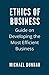 ETHICS OF BUSINESS: Guide o...