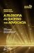 A Filosofia de Sucesso na Advocacia (Portuguese Edition)