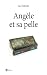 Angèle et sa pelle