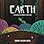 Earth: Exploring the Elements: Book Four