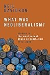 What Was Neoliber...