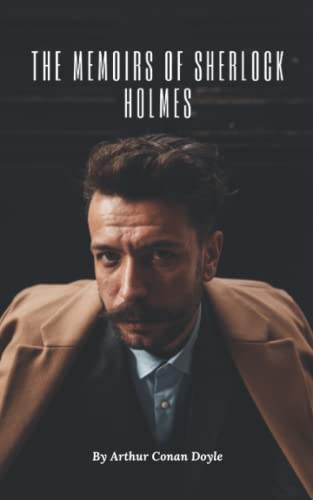 The Memoirs of Sherlock Homes