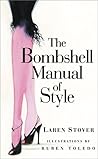 The Bombshell Manual of Style The Bombshell Manual of Style