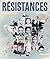 Résistances: (1940-1945)