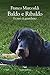 Baldo e Ribaldo. I cani ci guardano (Italian Edition)